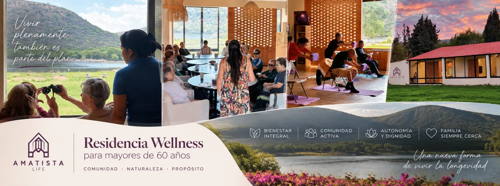 Amatista Life: residencia wellness para mayores de 60 años. Bienestar integral, comunidad activa, autonomía y dignidad, familia siempre cerca.